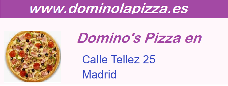 Dominos Pizza Calle Tellez 25, Madrid